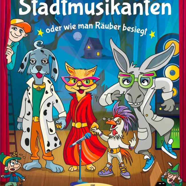 Theater Tom Teuer „Die Bremer Stadtmusikanten oder wie man Räuber besiegt“